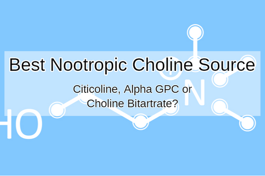 Best Choline Supplement Source: Citicoline, Alpha-GPC, or Choline Bitartrate?